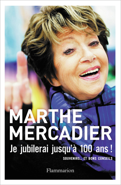 JE JUBILERAI JUSQU´A CENT ANS