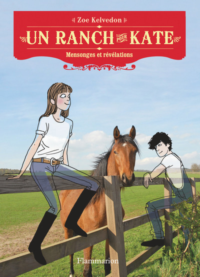 RANCH POUR KATE T4 MENSONGES ET REVELATIONS