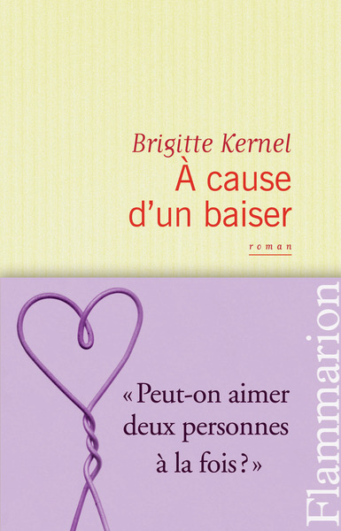 A CAUSE D´UN BAISER