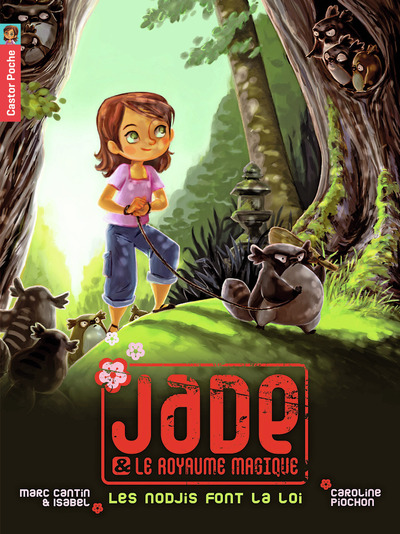 JADE ET LE ROYAUME MAGIQUE T1 - LES NODJIS FONT LA LOI