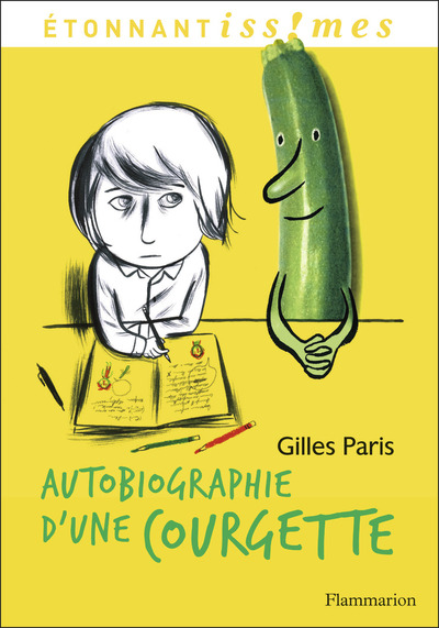 AUTOBIOGRAPHIE D´UNE COURGETTE