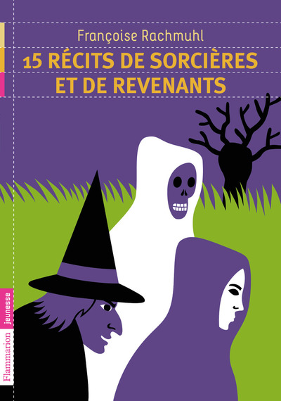 15 RECITS DE SORCIERES ET REVENANTS