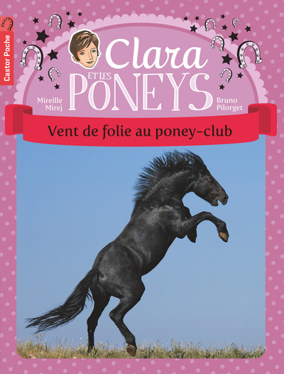 CLARA ET LES PONEYS T8 - VENT DE FOLIE AU PONEY-CLUB