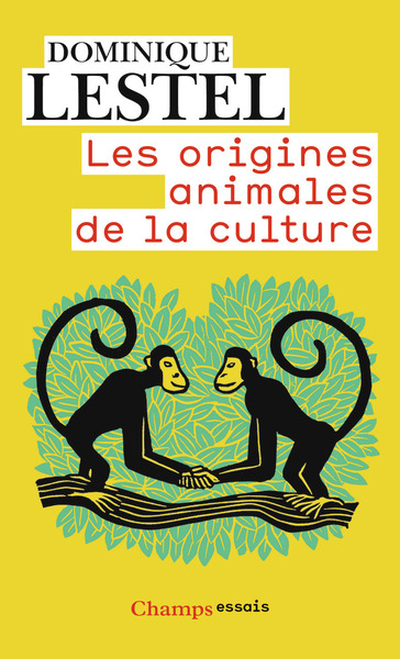 ORIGINES ANIMALES DE LA CULTURE (NE)