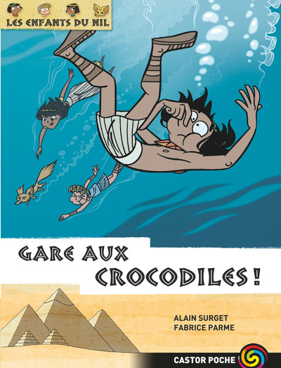 ENFANTS DU NIL T14 GARE AUX CROCODILES