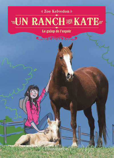 RANCH POUR KATE T2 - LE GALOP DE L´ESPOIR