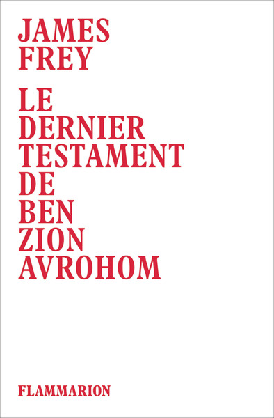 DERNIER TESTAMENT DE BEN ZION AVROHOM