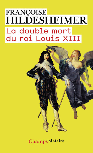 DOUBLE MORT DU ROI LOUIS XIII