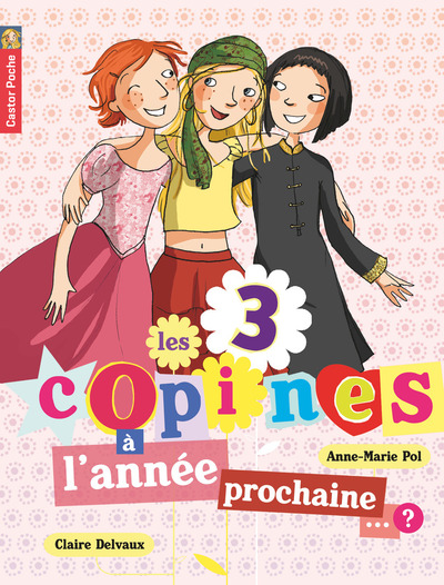 3 COPINES T10 A L´ANNEE PROCHAINE ?
