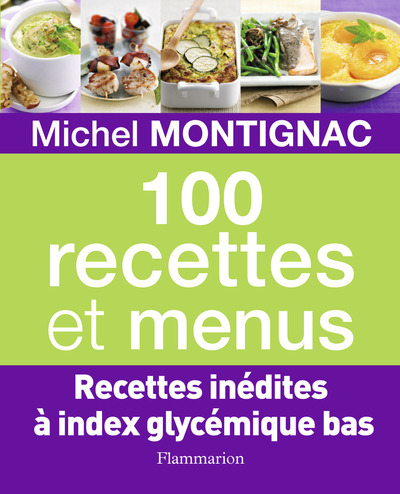 100 RECETTES ET MENUS