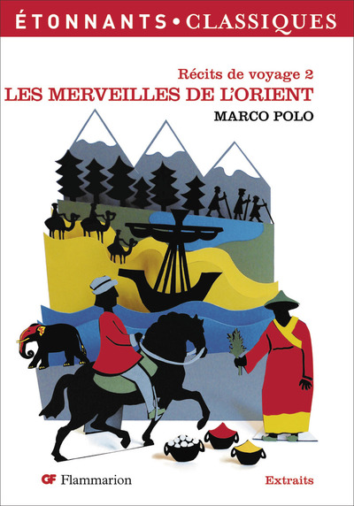 RECITS DE VOYAGE 2. LES MERVEILLES DE L´ORIENT (NLLE COUV)