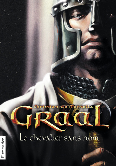 GRAAL T1 LE CHEVALIER SANS NOM (POCHE)