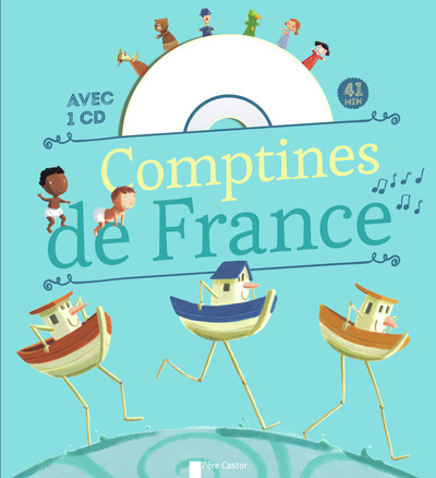 COMPTINES DE FRANCE POUR LES PETITS (+ CD)