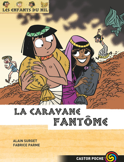 ENFANTS DU NIL T12 CARAVANE FANTOME