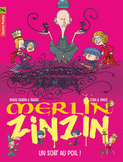 MERLIN ZINZIN T7 - UN SORT AU POIL