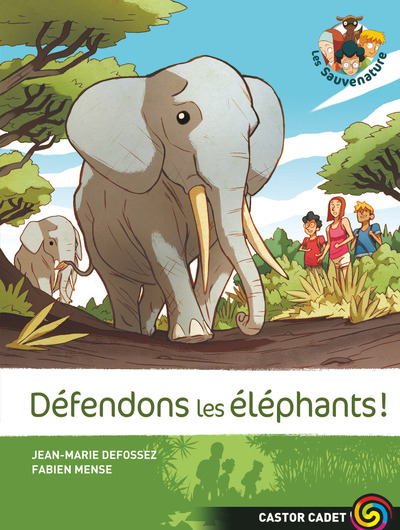 SAUVENATURE T8 DEFENDONS LES ELEPHANTS!