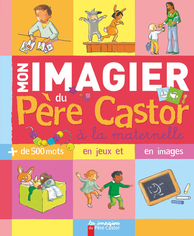 MON IMAGIER DU PERE CASTOR A LA MATERNELLE