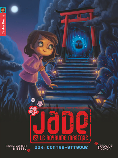 JADE ET LE ROYAUME MAGIQUE T2 - DOKI CONTRE-ATTAQUE