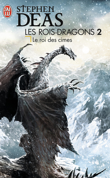 ROIS-DRAGONS - 2 - LE ROI DES CIMES