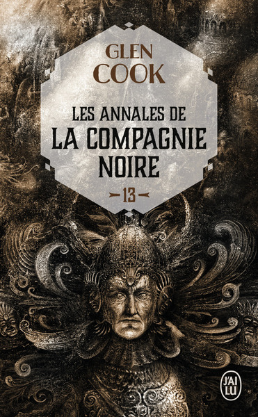 ANNALES DE LA COMPAGNIE NOIRE - 13 - SOLDATS DE PIERRE,DEUXIEME PARTIE