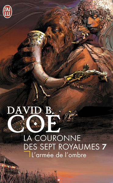 COURONNE DES 7 ROYAUMES - 7 - L´ARMEE DE L´OMBRE