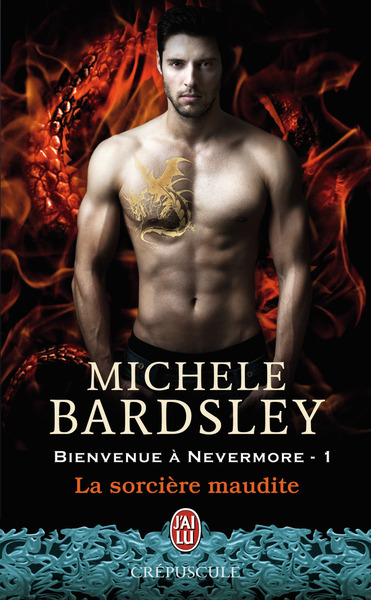 BIENVENUE A NEVERMORE - 1 - LA SORCIERE MAUDITE