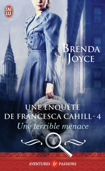 ENQUETE DE FRANCESCA CAHILL - 4 - UNE TERRIBLE MENACE (NC)
