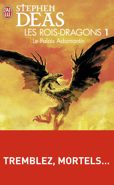 ROIS-DRAGONS - 1 - LE PALAIS ADAMANTIN