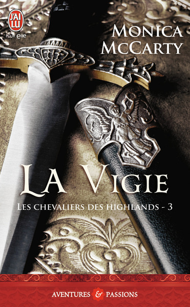 CHEVALIERS DES HIGHLANDS - 3 - LA VIGIE