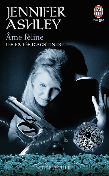 EXILES D´AUSTIN - 3 - AME FELINE