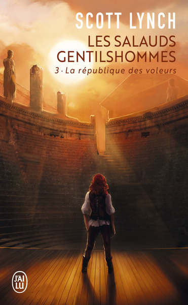 SALAUDS GENTILSHOMMES - 3 - LA REPUBLIQUE DES VOLEURS