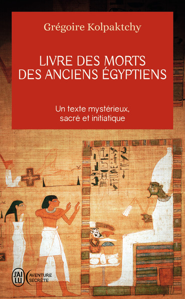 LIVRE DES MORTS DES ANCIENS EGYPTIENS