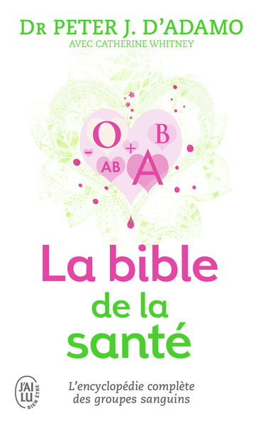 BIBLE DE LA SANTE