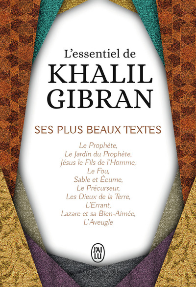 ESSENTIEL DE KHALIL GIBRAN