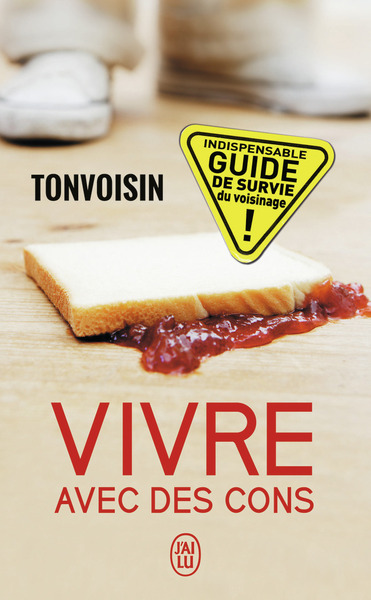 VIVRE AVEC DES CONS