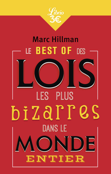 BEST-OF DES LOIS LES PLUS BIZARRES