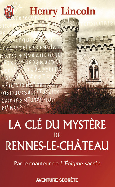 CLE DU MYSTERE DE RENNES-LE-CHATEAU