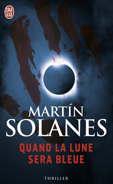 QUAND LA LUNE SERA BLEUE