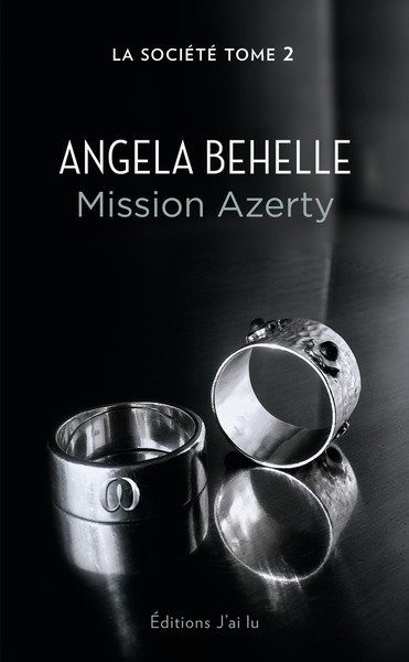 MISSION AZERTY (LA SOCIETE - TOME 2)