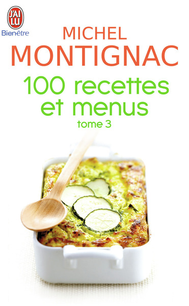 100 RECETTES ET MENUS T3