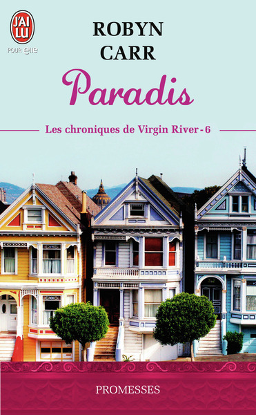 CHRONIQUES DE VIRGIN RIVER - 6 - PARADIS