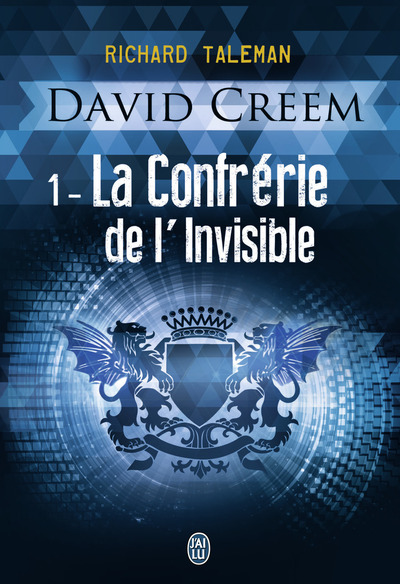 DAVID CREEM - 1 - LA CONFRERIE DE L´INVISIBLE