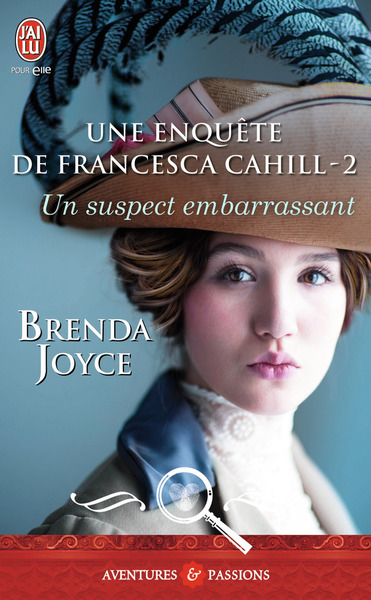 ENQUETE DE FRANCESCA CAHILL - 2 - UN SUSPECT EMBARRASSANT