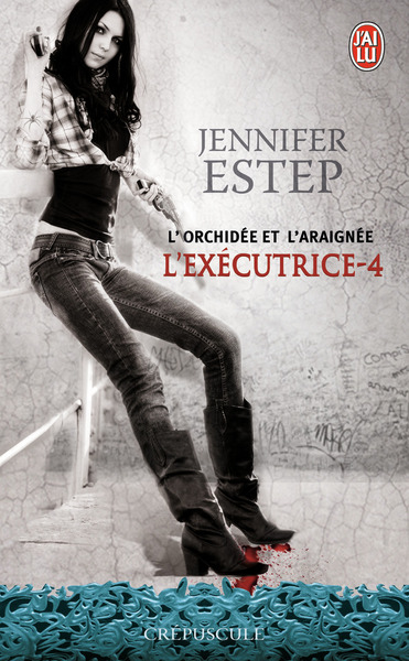 L´EXECUTRICE - 4 - L´ORCHIDEE ET L´ARAIGNEE