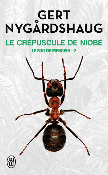 ZOO DE MENGELE 2 - LE CREPUSCULE DE NIOBE
