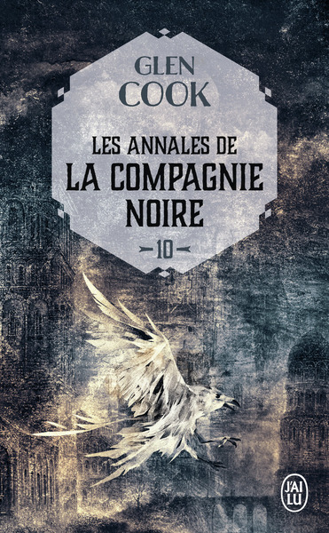 ANNALES DE LA COMPAGNIE NOIRE - 10 - L´EAU DORT, PREMIERE PARTIE