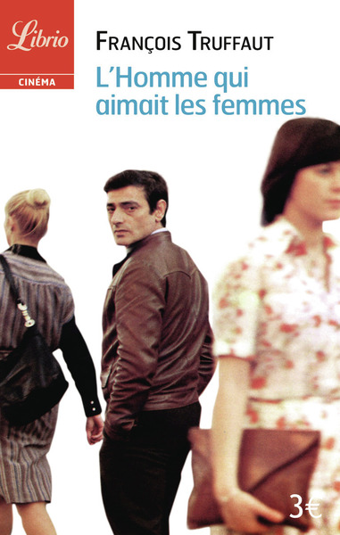 L´HOMME QUI AIMAIT LES FEMMES  (NE)