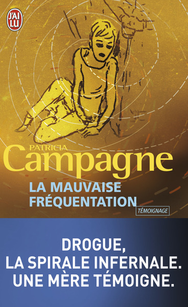 MAUVAISE FREQUENTATION