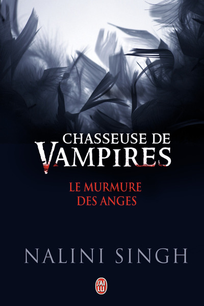 CHASSEUSE DE VAMPIRES - LE MURMURES DES ANGES