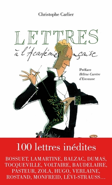 LETTRES A L ACADEMIE FRANCAISE